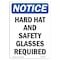 Signmission OSHA Sign, Hard Hat And Safety Glasses Required, 10in X 7in Rigid Plastic, 7" W, 10" H, Portrait OS-NS-P-710-V-13235 - alternate 1